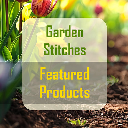 2024 Garden Stitches Featured Patterns