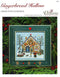 Gingerbread Hollow - Embroidery and Cross Stitch Pattern - PDF Download