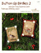 Button Up Birdies 2  - Ornaments - Counted Cross Stitch Pattern - PDF Download