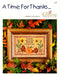 A Time for Thanks - Autumn Thanksgiving Cross Stitch Pattern - PDF Download