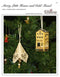 Merry Little House and Gold Tassel - Christmas Ornaments - Downloadable PDF Chart