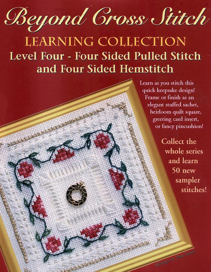Beyond Cross Stitch Level Four COURSE - Pulled and Hemstitching