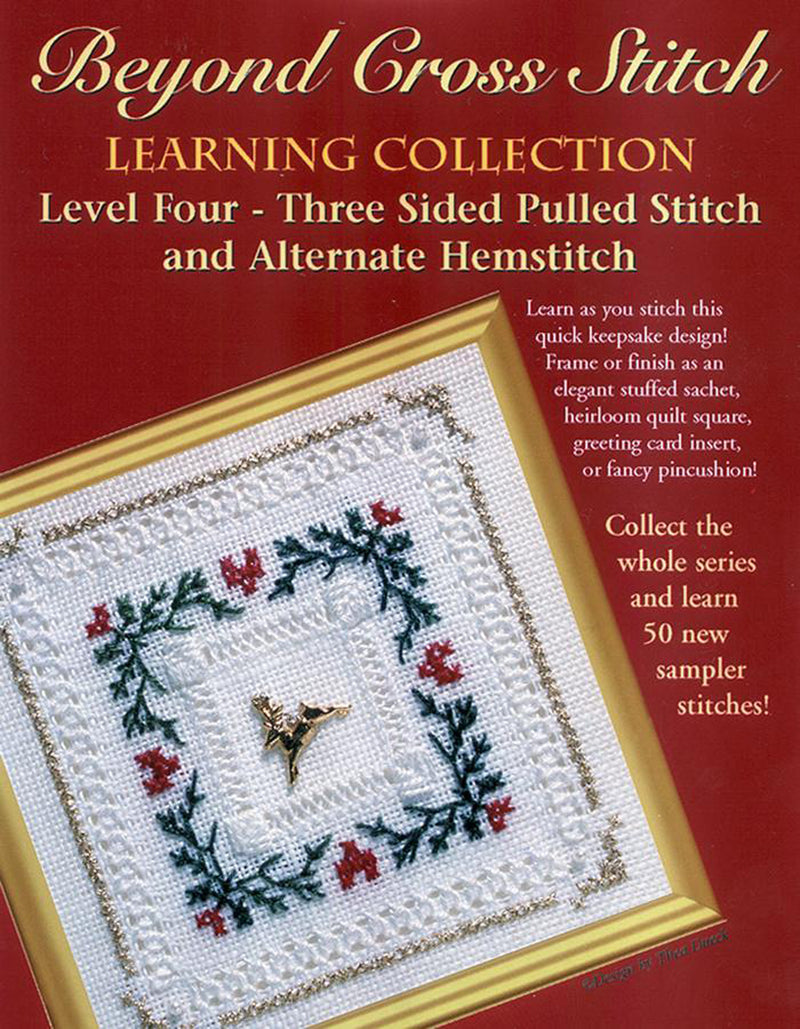 Beyond Cross Stitch Level Four COURSE - Pulled and Hemstitching